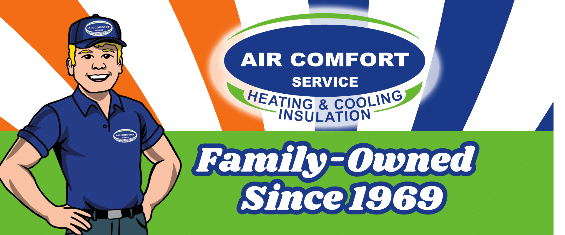 Air Comfort Service is family-owned and operated.